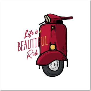 Life Is A Beautiful Ride Posters and Art